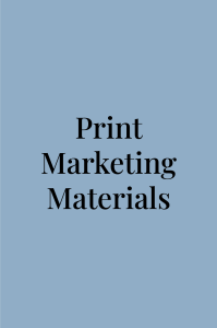 Print Marketing Materials